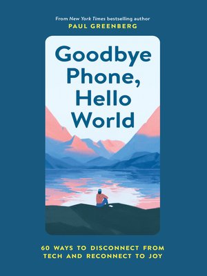 Goodbye Phone, Hello World - ebook